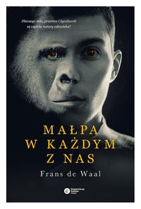 Waal Frans - Małpa w każdym z nas