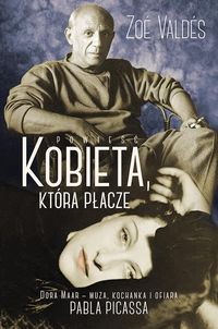 Valdes Zoe - Kobieta, która płacze