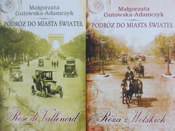 Gutowska-Adamczyk Małgorzata - Podróż do miasta świateł I-II