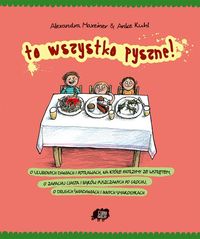 Maxeiner Alexandra - To wszystko pyszne!