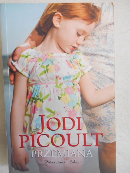 Picoult Jodi - Przemiana