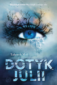 Mafi Tahereh - Dotyk Julii