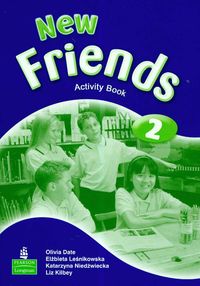 Niedźwiecka Katarzyna - New Friends 2 Activity Book