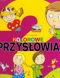 Kozłowska Urszula - Kolorowe przysłowia