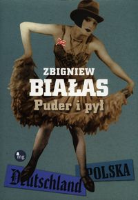 Zbigniew Białas - Puder i pył