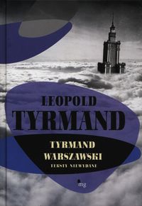 Trymand Leopold - Tyrmand warszawski
