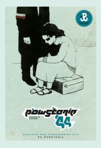 Gwiazda Katarzyna (red.) - Powstanie 44 w komiksie. Antologia Prac Konkursowych 2012,