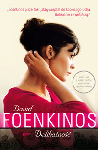 Foenkinos David - Delikatność