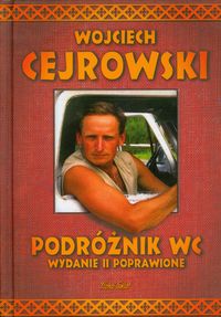 Cejrowski Wojciech - Podróżnik WC