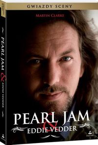 Clarke Martin - Pearl Jam & Eddie Vedder