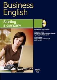 Wojtasiak Wojciech - Business english Starting a company + CD