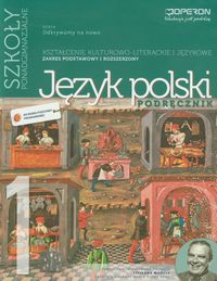 Steblecka-Jankowska Magdalena - Język polski 1 Podręcznik Kształcenie kulturowo-literackie i językowe
