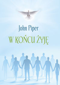 Piper John - W końcu żyję