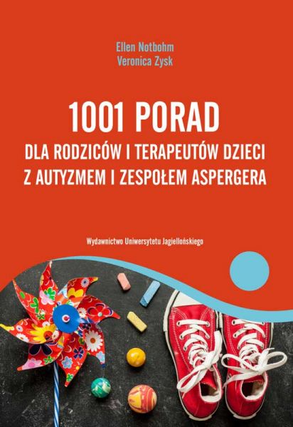 Notbohm Ellen - 1001 Porad. Dla rodziców i terapeutów. Nowa