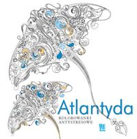 Atlantyda Kolorowanki antystresowe
