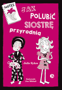 Sykes Julie - Jak polubić siostrę przyrodnią