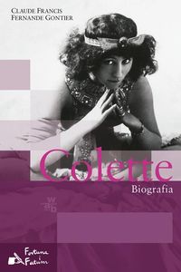 Gontier Francis - Colette Biografia