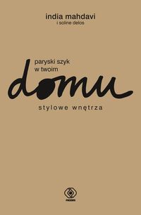 Delos Soline - Paryski szyk w twoim domu