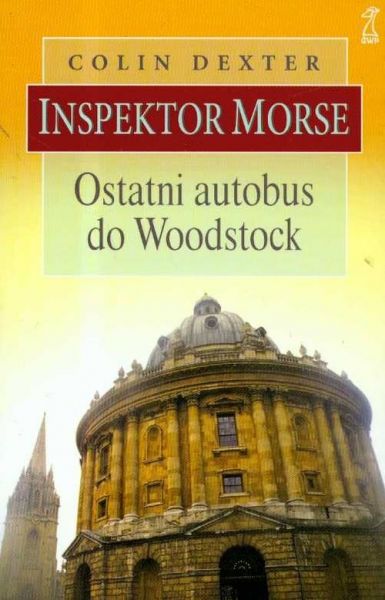 Dexter Colin - Ostatni autobus do Woodstock