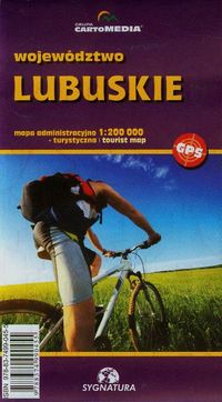 Województwo Lubuskie Mapa administracyjno-turystyczna 1:200 000