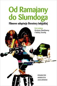 Stachówna Grażyna - Od Ramajany do Slumdoga