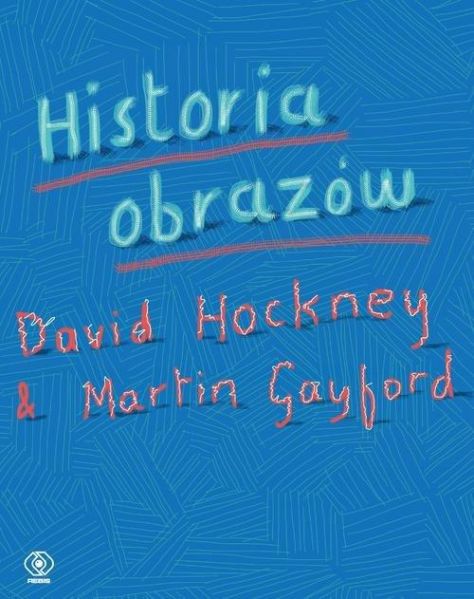 David Hockney - Historia obrazów