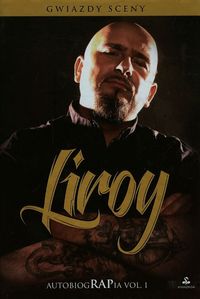 Marzec Piotr - Liroy Autobiografia