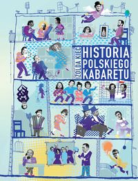 Kiec Izolda - Historia polskiego kabaretu