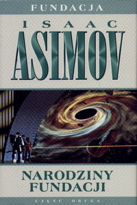 Asimov Isaac - Narodziny fundacji