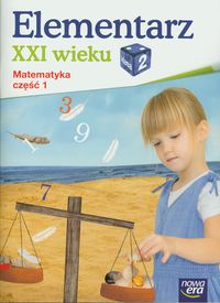 Lankiewicz Bogusława - Elementarz XXI wieku 2. Matematyka, część 1