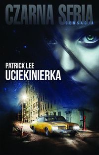 Lee Patrick - Uciekinierka
