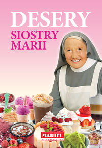 Goretti Guziak Maria - Desery Siostry Marii