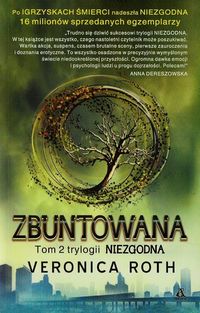 Roth Veronica - Zbuntowana, Tom 2