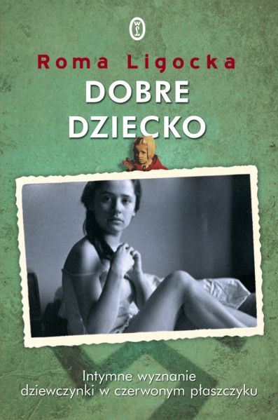Ligocka Roma - Dobre dziecko