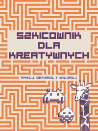Bahbout Jacky - Szkicownik dla kreatywnych