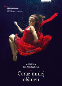 Grabowska Ałbena - Coraz mniej olśnień