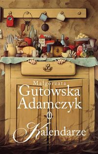 Gutowska-Adamczyk Małgorzata - Kalendarze