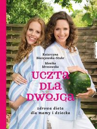 Mrozowska Monika - Uczta dla dwojga