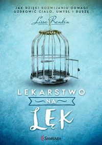 Rankin Lissa - Lekarstwo na lęk