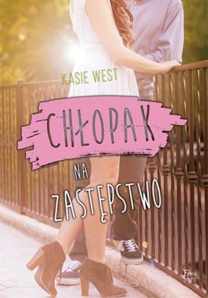 West Kasie - Chłopak na zastępstwo