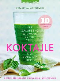 Błażejewska Katarzyna - Koktajle
