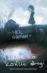 Gaiman Neil - Ocean na końcu drogi