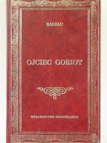 Balzac Honoriusz - Ojciec Goriot