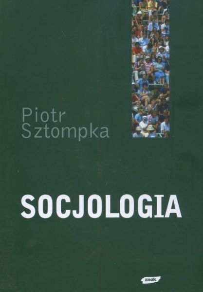 Sztompka Piotr - Socjologia