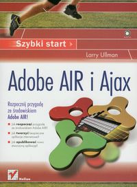 Ullman Larry - Adobe Air i Ajax. Szybki start