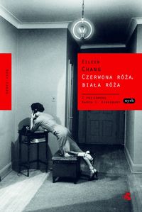 Chang Eileen - Czerwona róża, biała róża