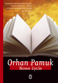 Pamuk Orhan - Nowe życie