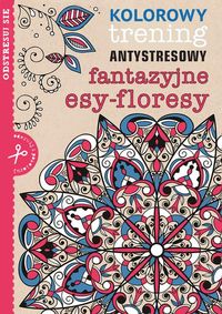 Fantazyjne esy-floresy, Nowa