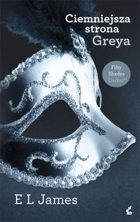 James E L - Ciemniejsza strona Greya