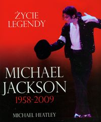 Heatley Michael - Michael Jackson 1958-2009